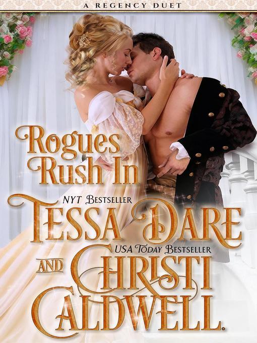 Title details for Rogues Rush In by Christi Caldwell - Available